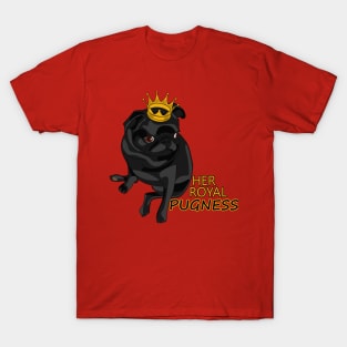 Her Royal Pugness T-Shirt